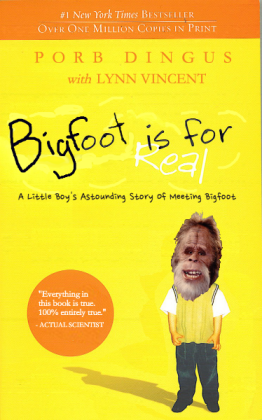 Bigfoot is definitely real.